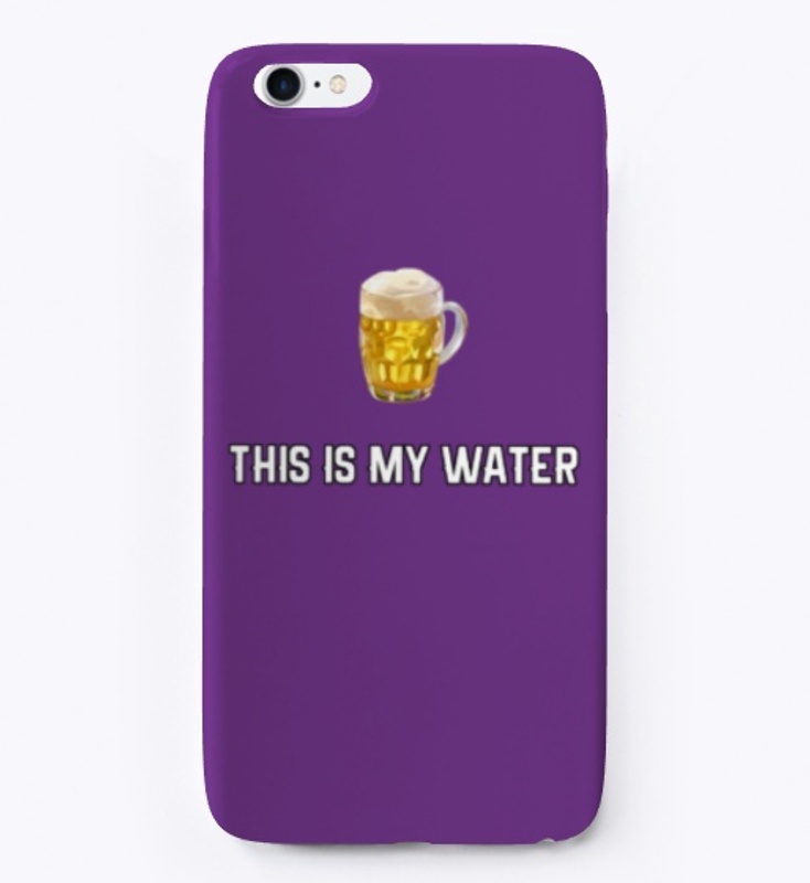 Beer is my water.