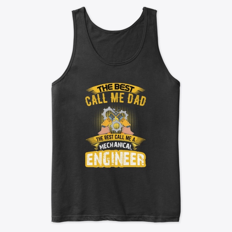Call me Dad Mechanical Engineer T-Shirt 
