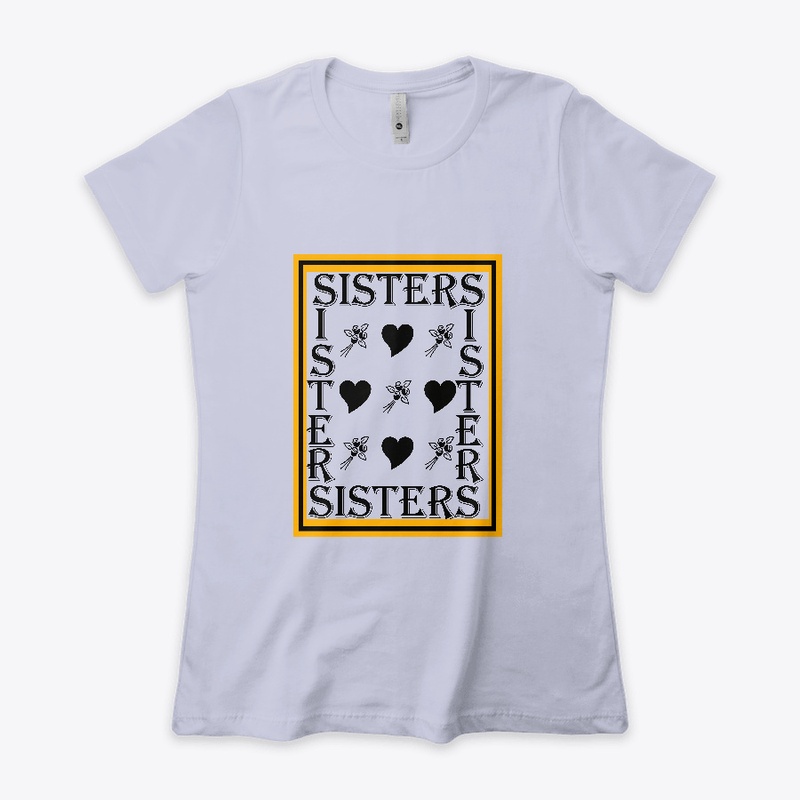 SISTERS T SHIRT