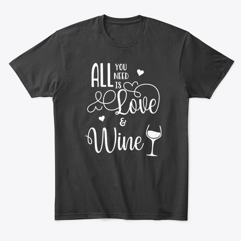 All You Need is Love and Wine