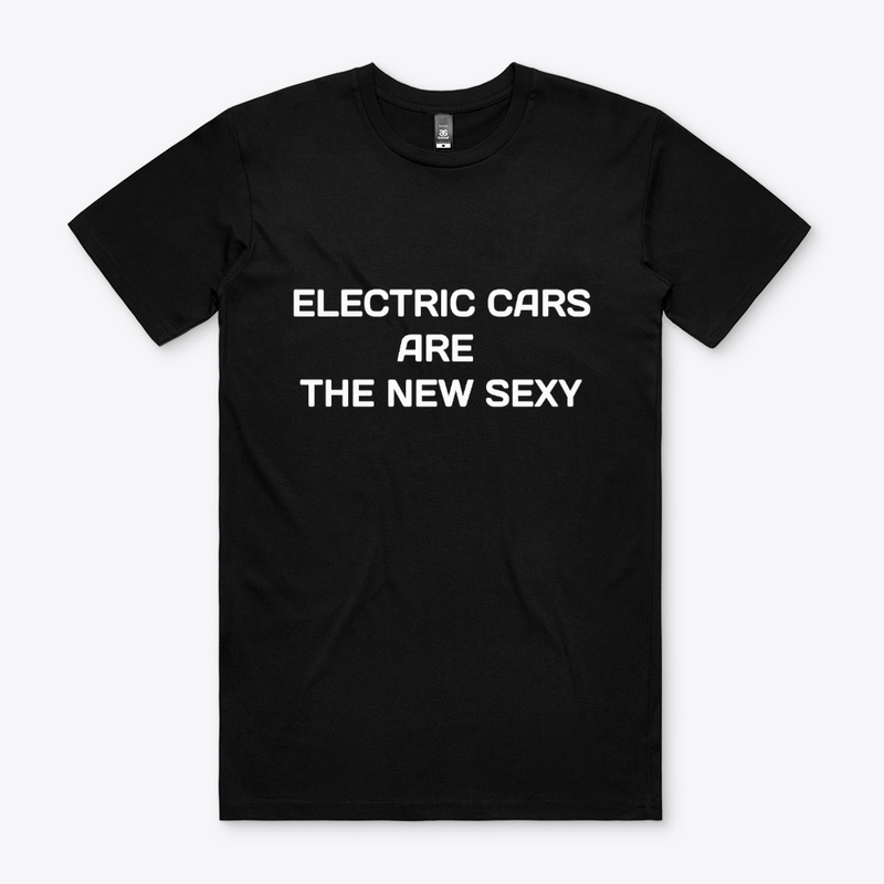 ELECTRIC CARS ARE THE NEW SEXY