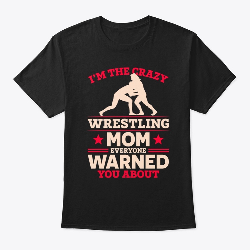 The Crazy Wrestling Mom