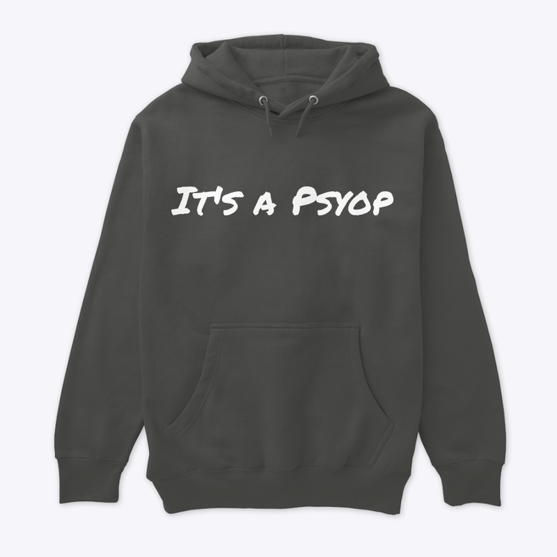 It’s a psyop