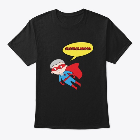 Super Grandpa 3 Black T-Shirt Front