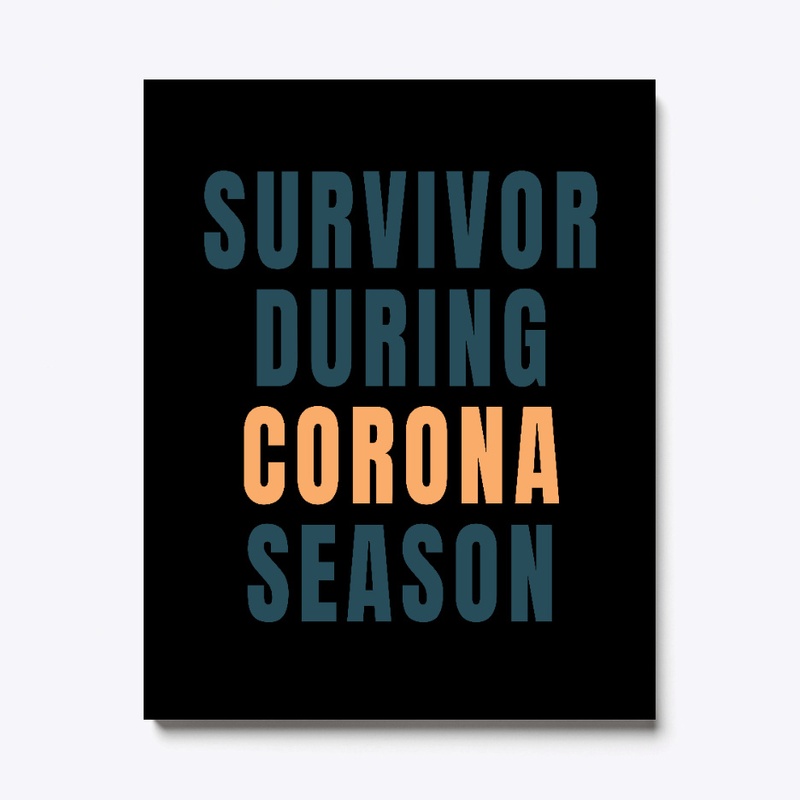 SURVIVOR DURING VIRUS SEASON T SHIRT