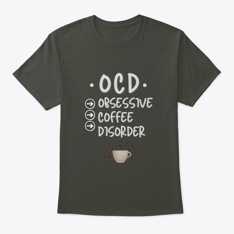 OCD - Obsessive Coffee Disorder