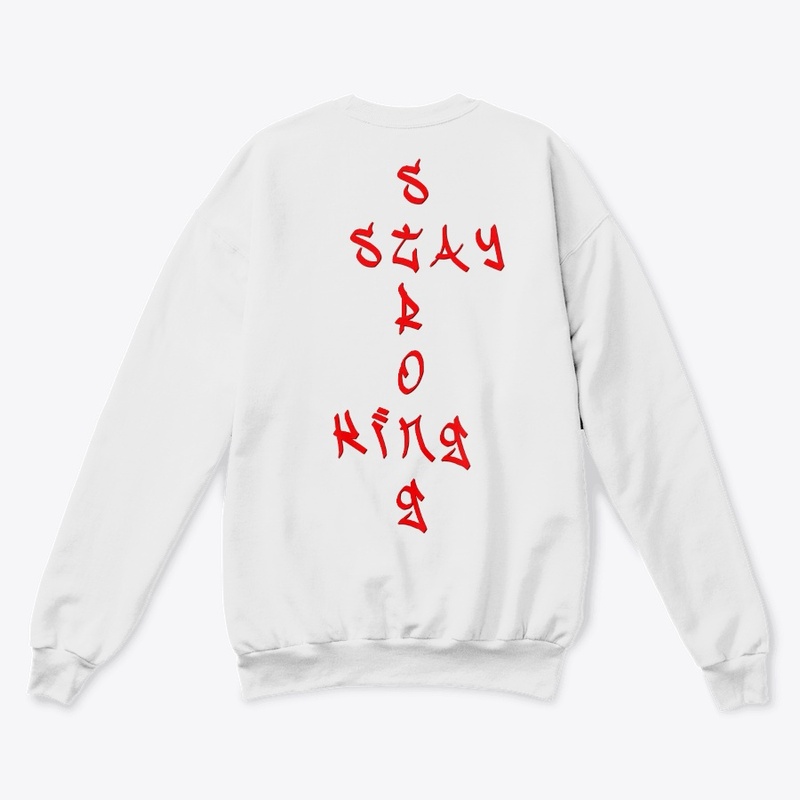 Stay Strong King Stacked sadoc wild