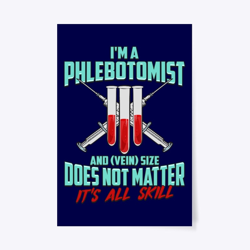 Phlebotomist - Vein Size Does Not Matter