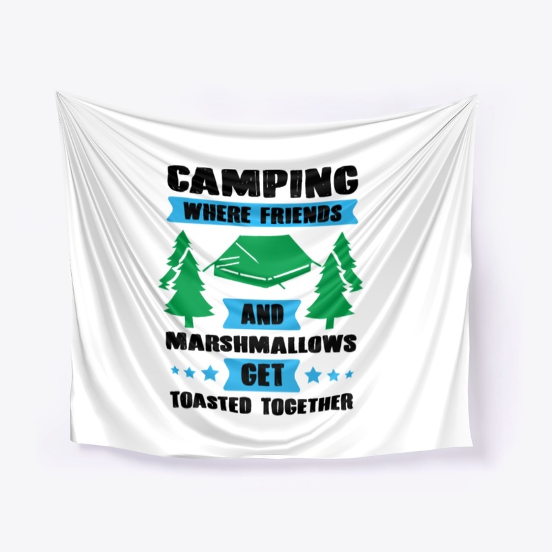 camping where friends get toasted shirt