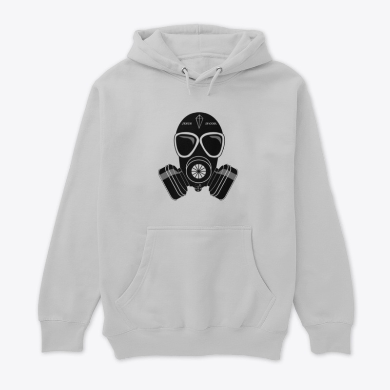 Jesus is God. Gas Mask!!