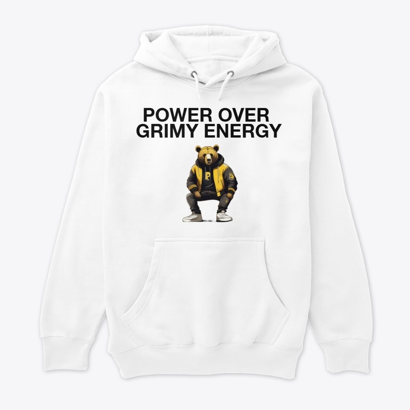 POWER OVER GRIMY ENERGY
