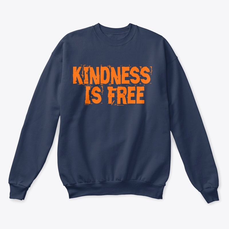 "Kindness is free"