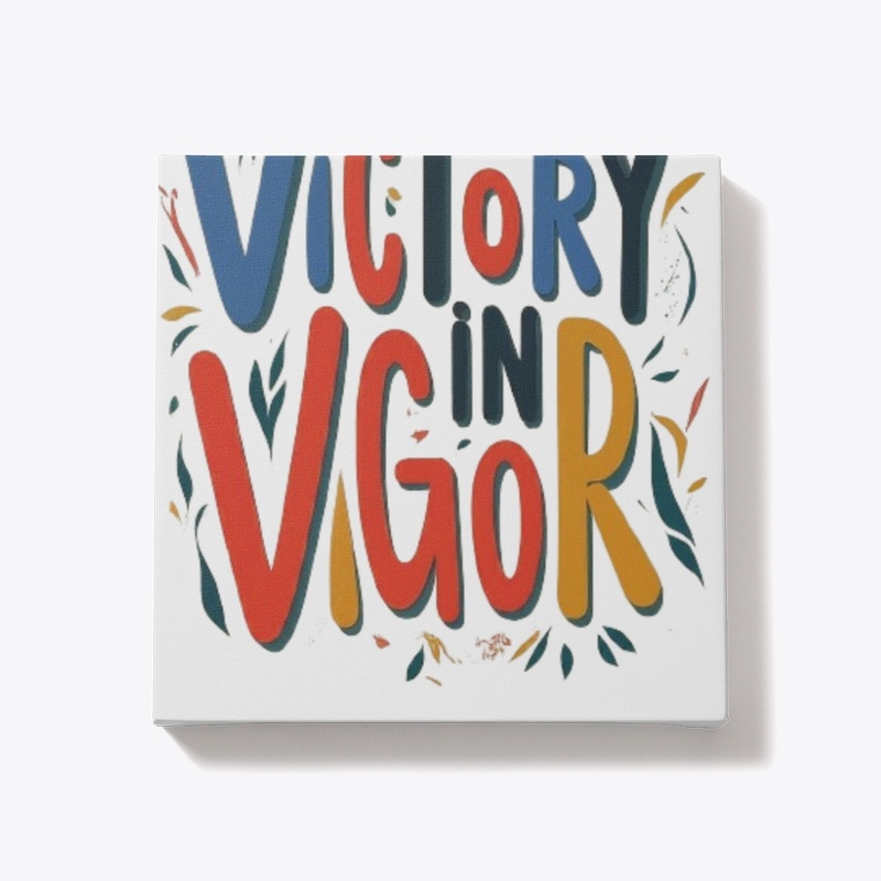 Victory in Vigor