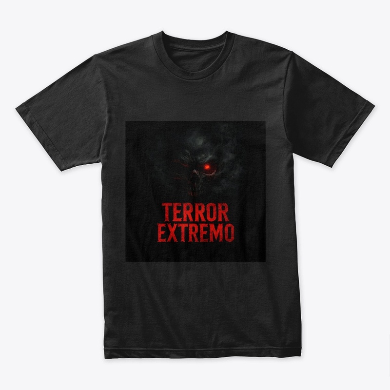 Camiseta Terror Extremo – Edición Oscura