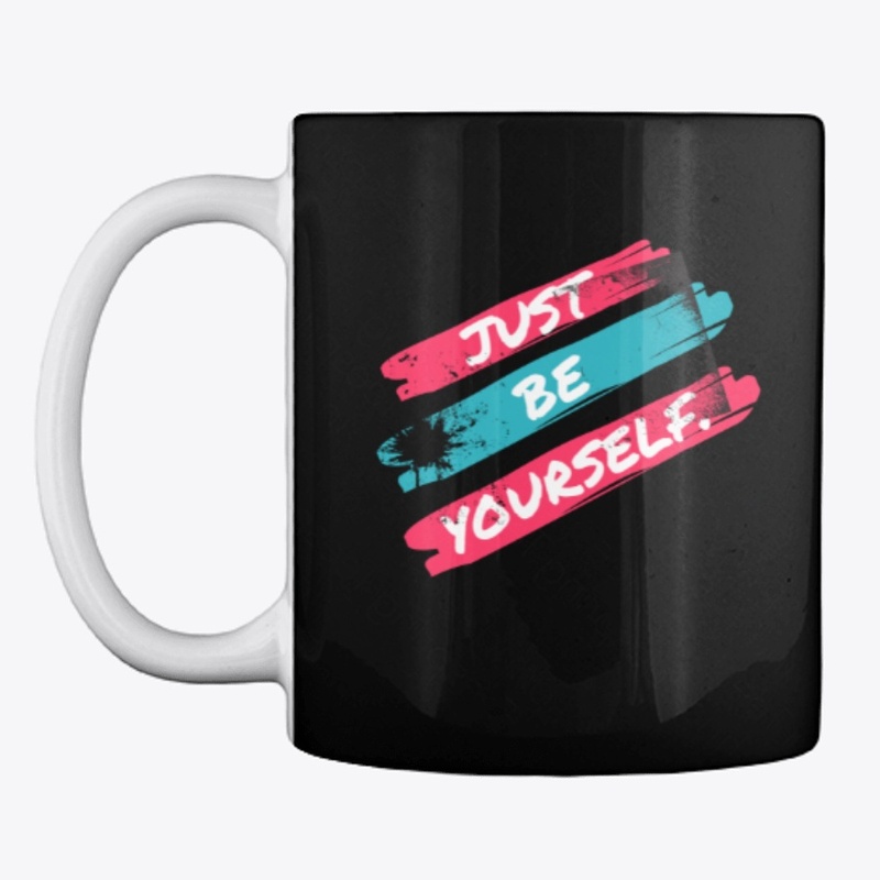 Be yourself 
