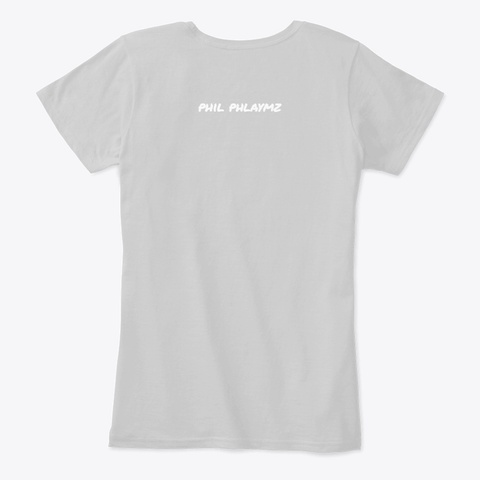 Phil Phlaymz Full Color Logo Women's Tee Light Heather Grey T-Shirt Back