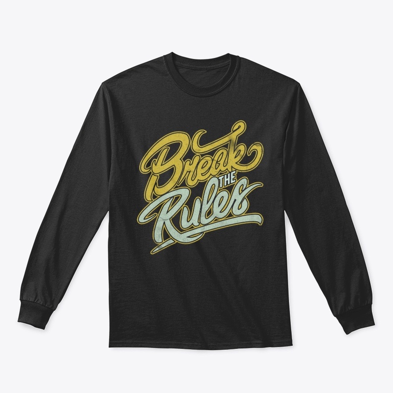 Break The Rules Cool T-Shirt