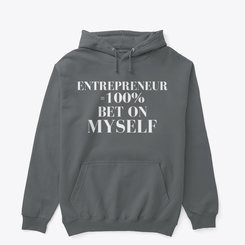 100% BET ON MYSELF