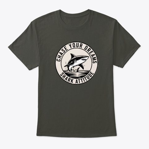 Chase Your Dreams Smoke Gray T-Shirt Front