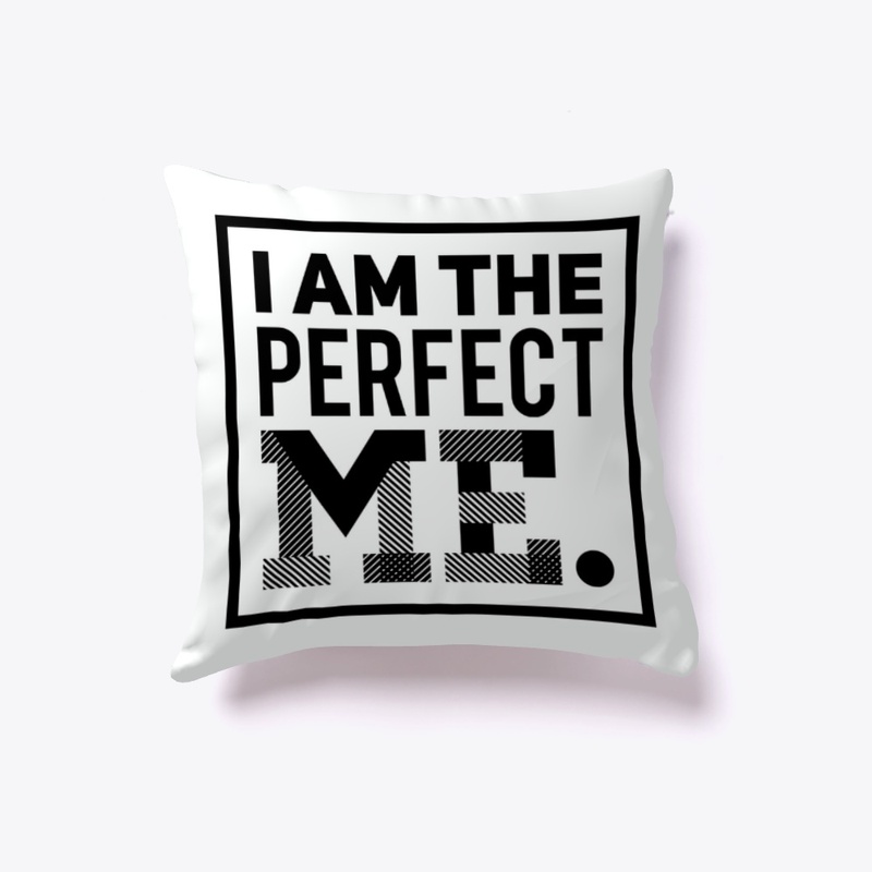 I Am The Perfect Me
