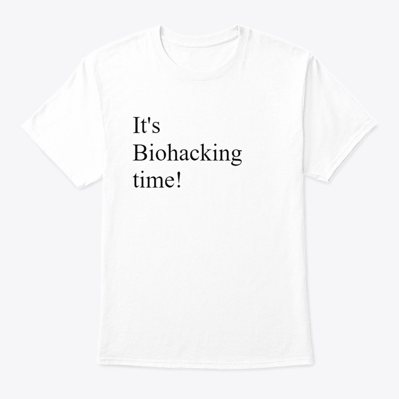 It's biohacking time!
