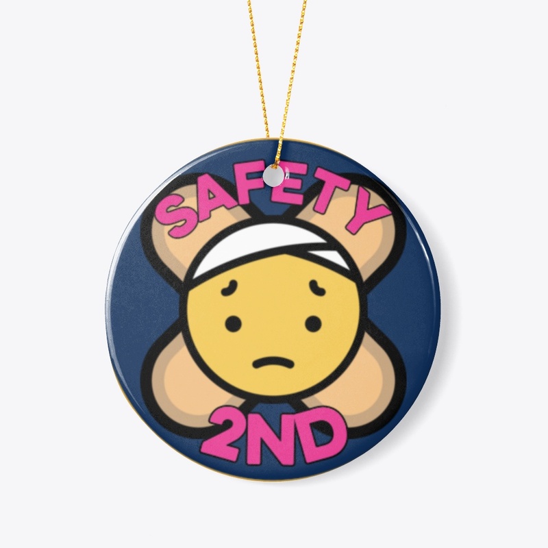 Safety 2nd