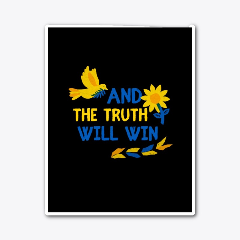 The truth Will Win