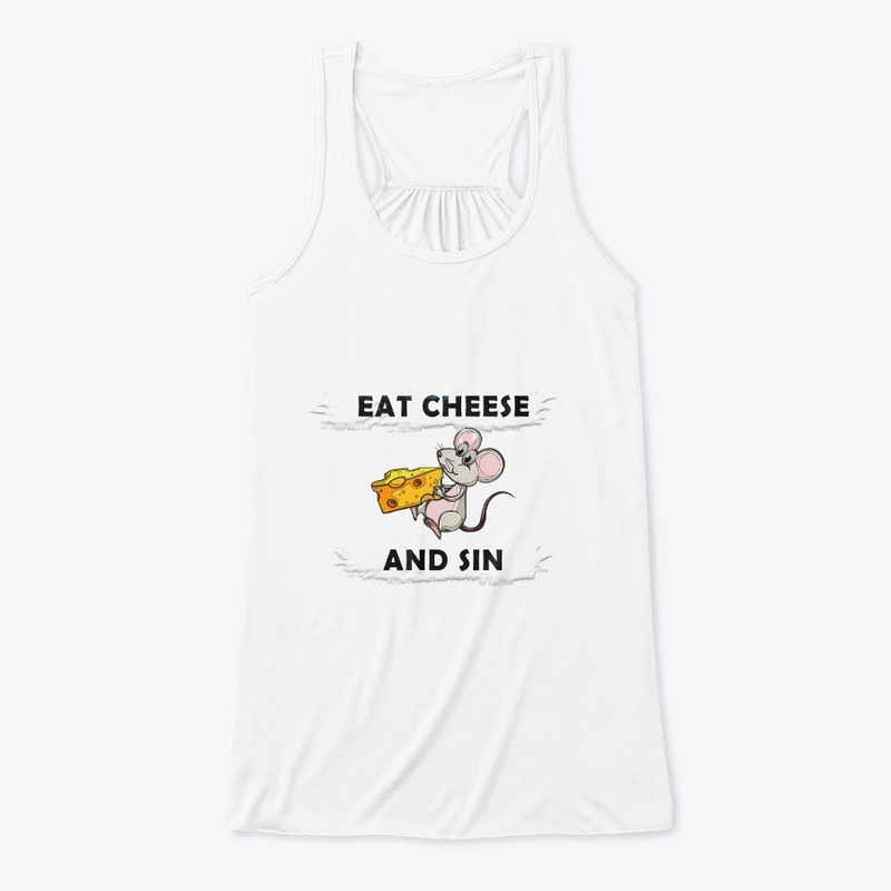 Eat Cheese And Sin