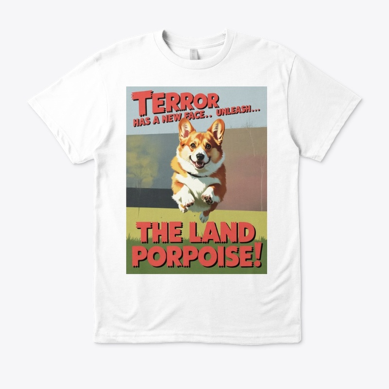 Terror Unleashed - The Land Porpoise!