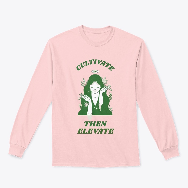 Cultivate Then Elevate