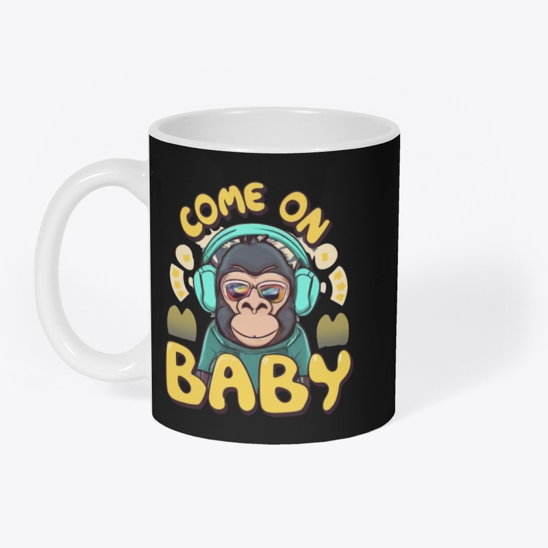 Come On Baby Shirt