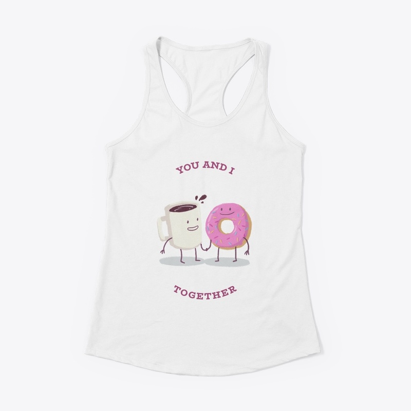 YOU AND I TOGEHTER