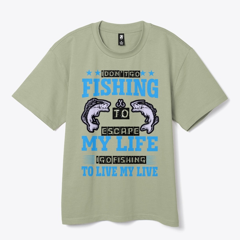 To Live My Life I Go Fishing Tee 