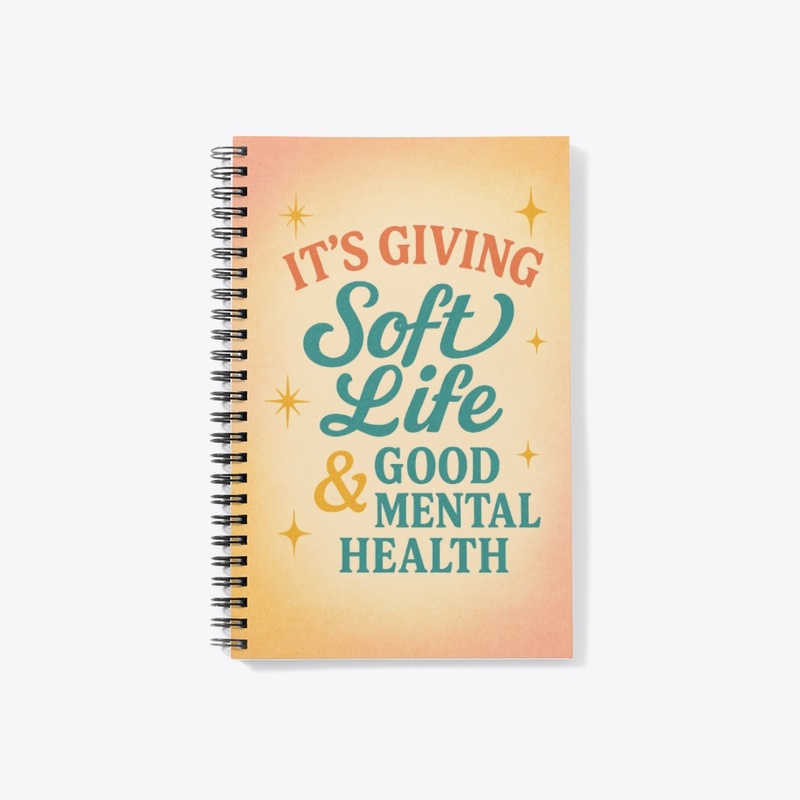 Soft Life - Good Mental Health