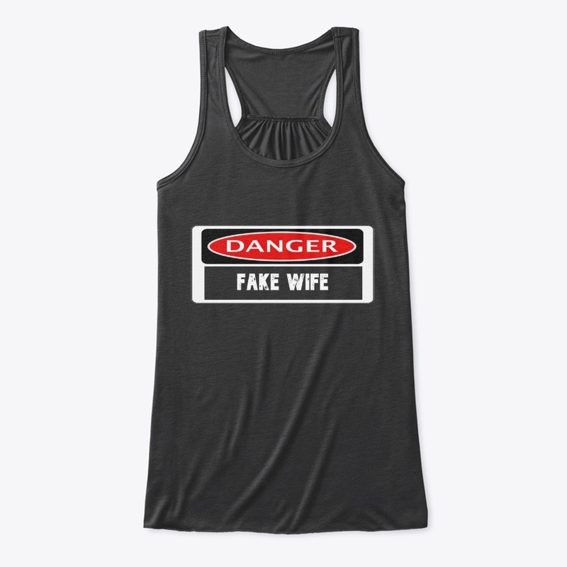 Danger Fake Wife