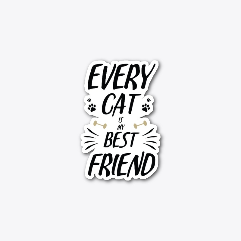 Every cat is my best friend deisgn tee. 