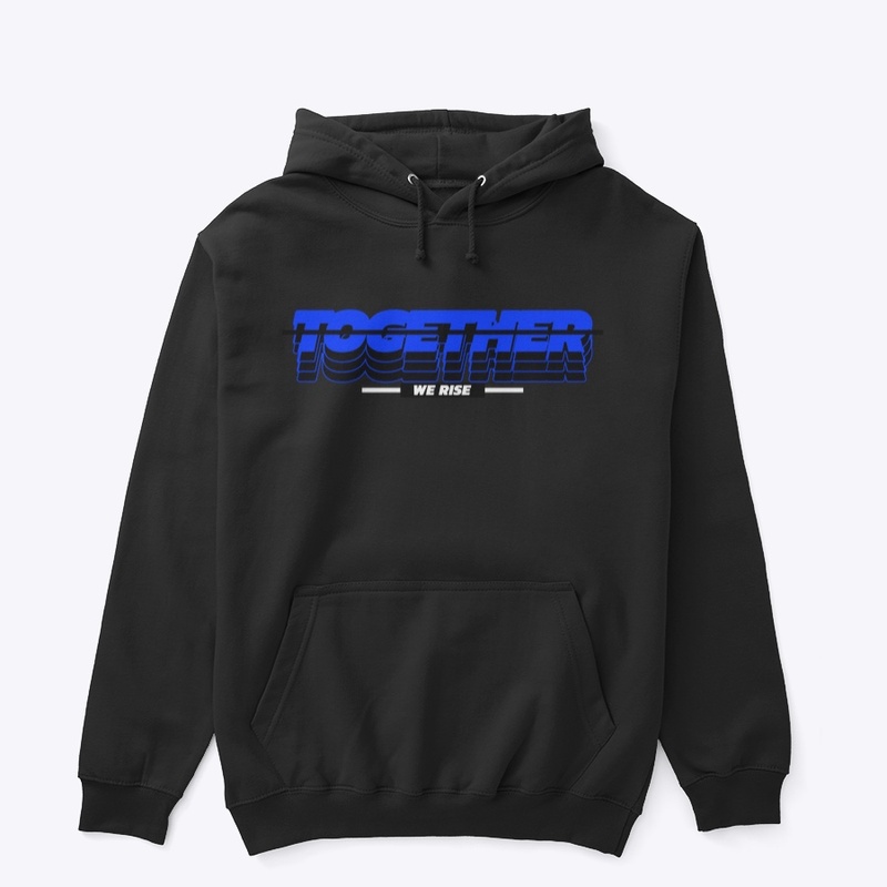 Together We Rise Hoodie