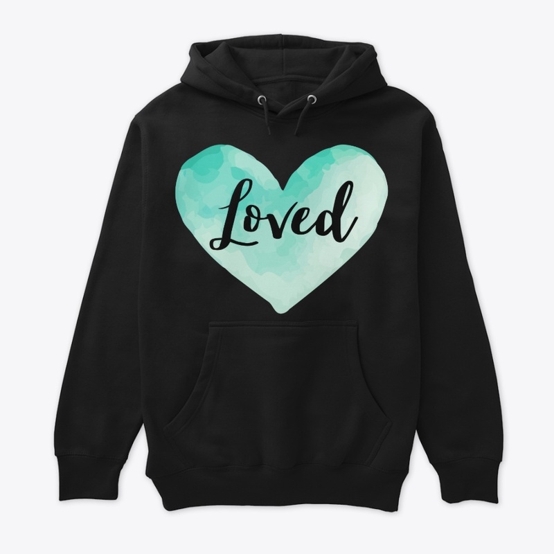 You Are Loved
