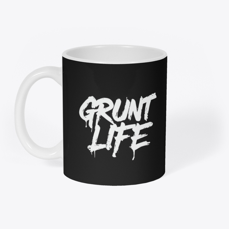 Grunt Life - Mug - Mug - Mug - Mug