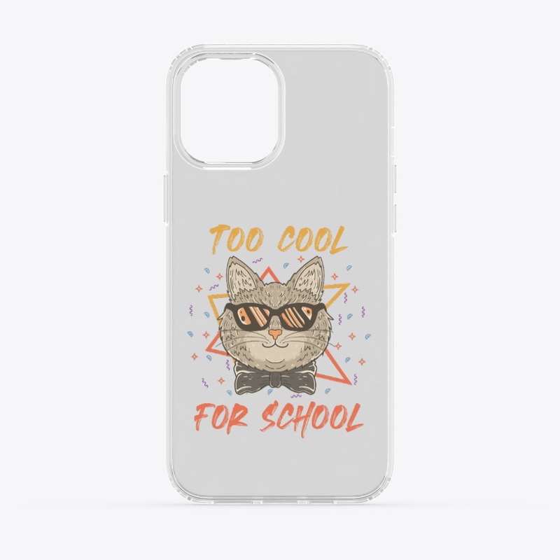 Too Cool For School