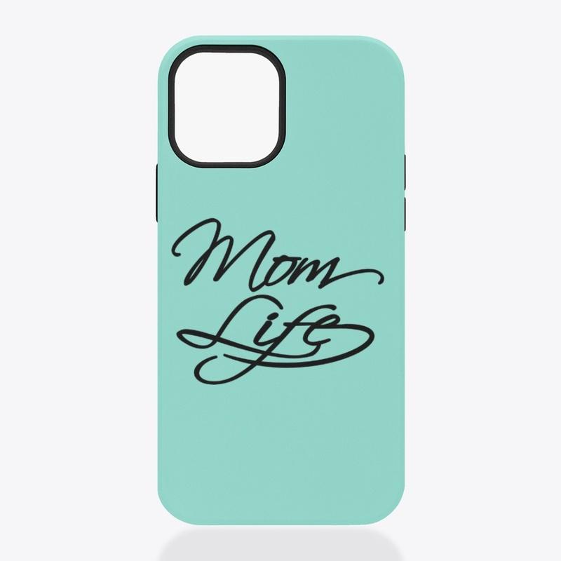Mom Life Phone Case