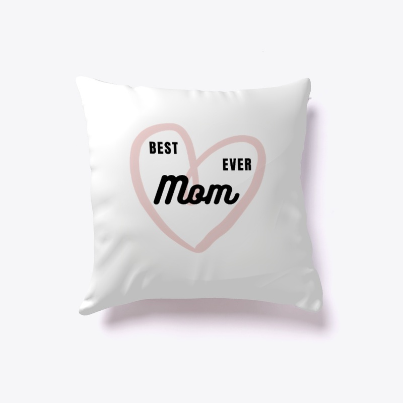 BEST EVER MOM