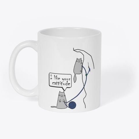 I Like Your Cattitude | Climbing Cats White Kaos Front