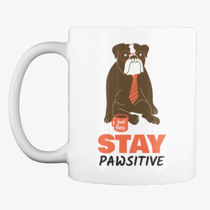 Stay Pawsitive