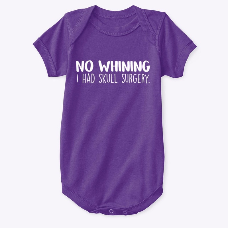 No Whining Cranio Skull Surgery Top