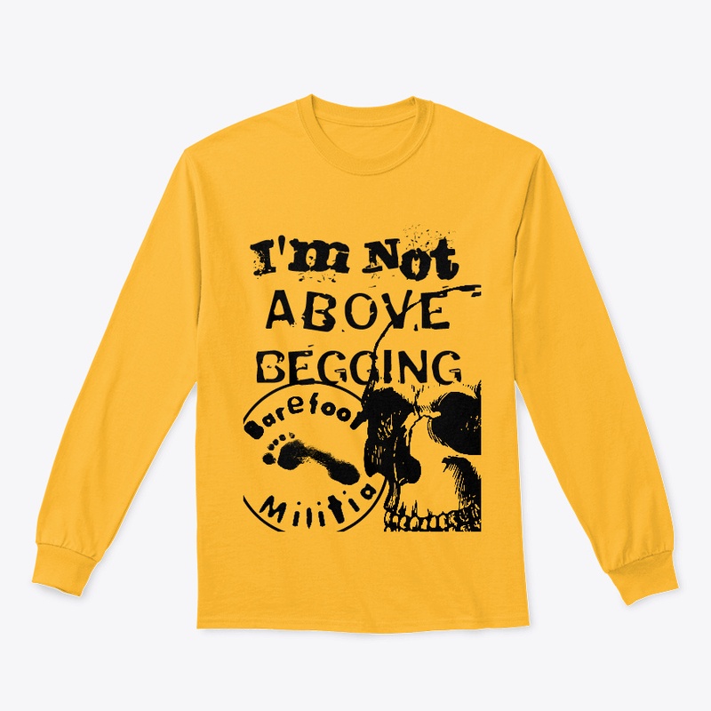 I'm not above begging