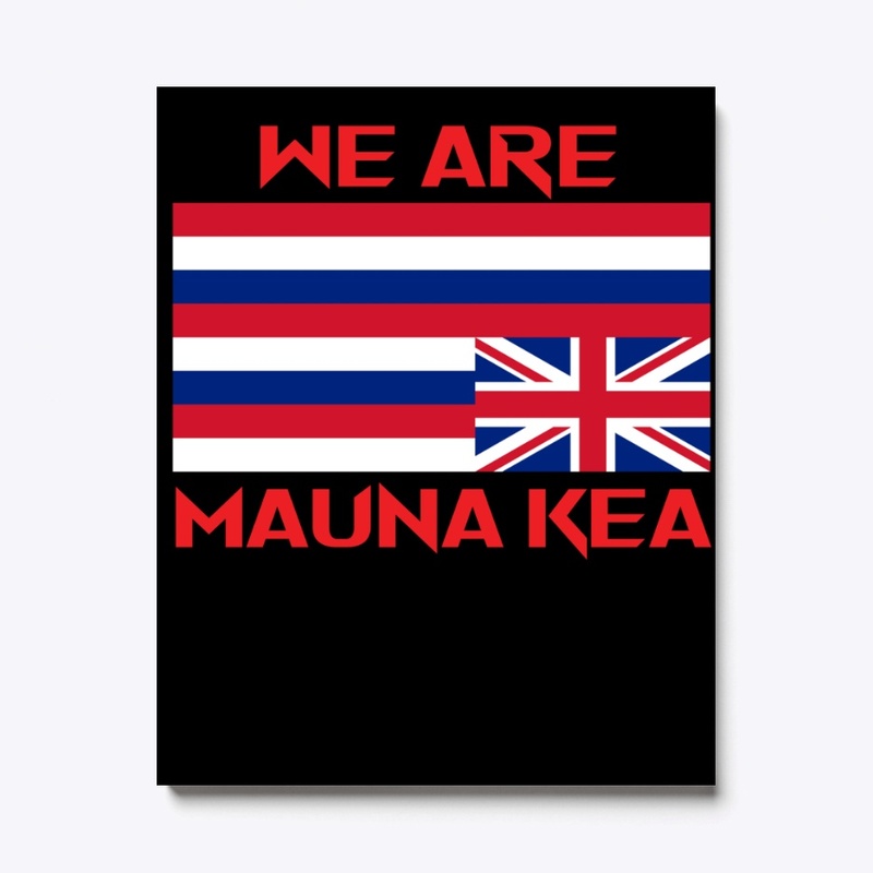 #We Are Mauna Kea