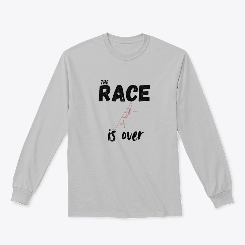 The Race is Over Graduation Shirt
