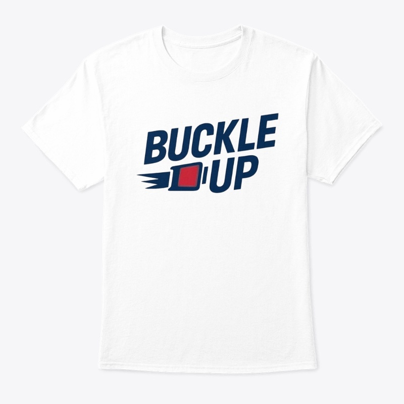 Buckle Up!