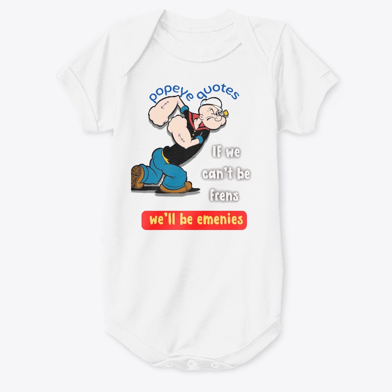 popeye quotes the best classic t_shirt